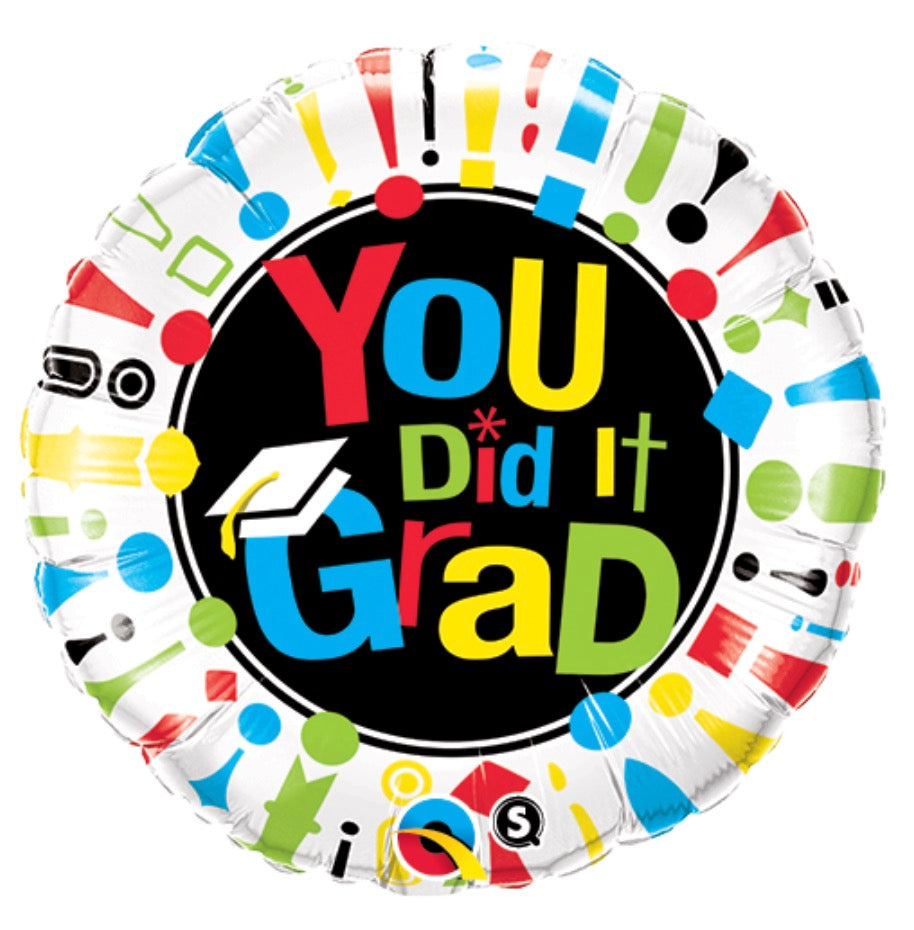 18" You Did It Grad!